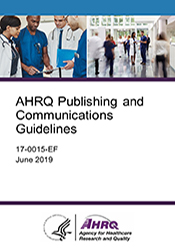 AHRQ Publishing and Communications Guidelines