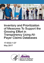 Inventory and Prioritization of Measures To Support the Growing Effort in Transparency Using All-Payer Claims Databases