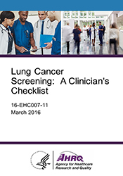 Lung Cancer Screening:  A Clinician's Checklist