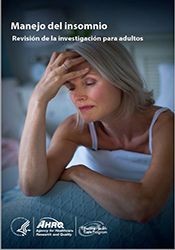 Spanish Consumer Guide - Manejo del Insomnio / Management of Insomnia Disorder: A Review of the Research for Adults